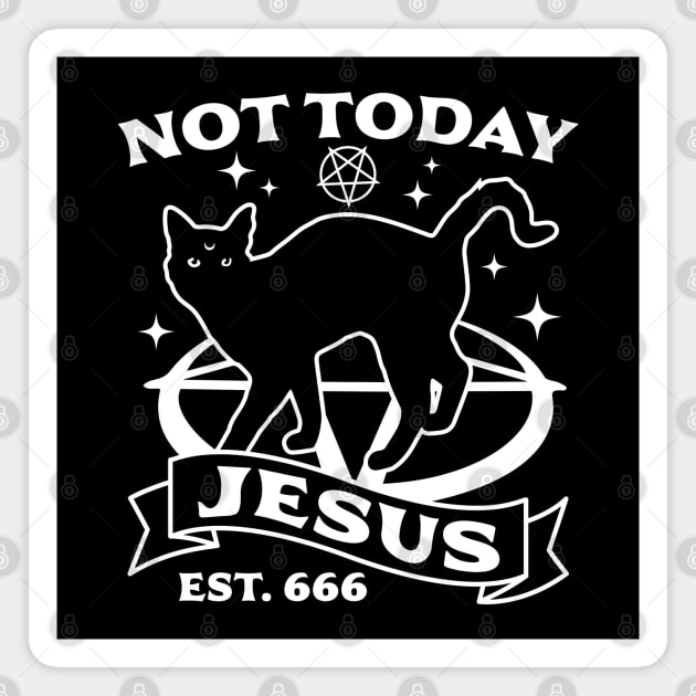 Not Today Jesus - Black Cat  Halloween Goth Magnet by OrangeMonkeyArt